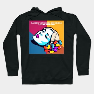 Sleeping Pills: Taking You from Insomnia to Dreamland Hoodie